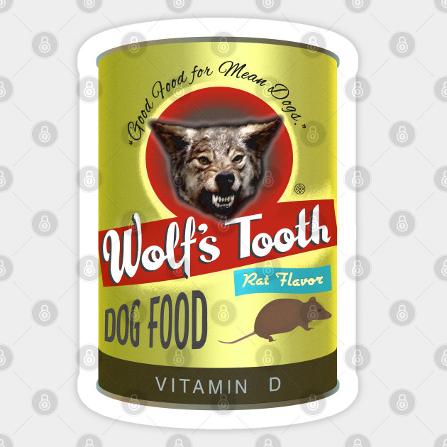 Wolf's Teeth dog food Brandys Favorite Flavor Sticker TeePublic
